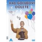 KAD GOLUBOVI DOLETE - WENN DIE TAUBEN FLIEGEN - Ckalja, 1968 SFR KAD GOLUBOVI DOLETE - WENN DIE TAUBEN FLIEGEN - Ckalja, 1968 SFR
